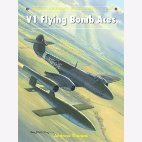 Thomas V1 Flying Bomb Aces (ACE Nr. 113)