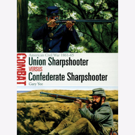 Union Sharpshooter vs Confederate Sharpshooter American Civil War 1861&ndash;65 (Combat 41)