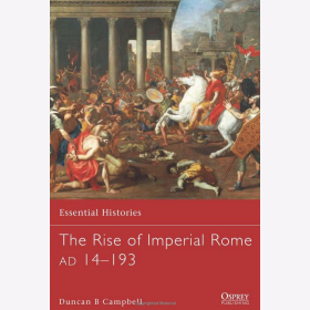 The Rise of Imperial Rome AD 14&ndash;193 (OEH 76) Camppbell