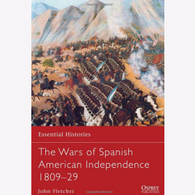 Fletcher The Wars of Spanish American Independence 1809?29 (OEH 77)