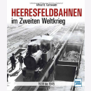 Gottwaldt Heeresfeldbahnen im Zweiten Weltkrieg 1939 bis...