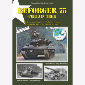 Böhm Palmer Reforger 75 Certain Trek US Streitkräfte üben an der Ostgrenze der NATO Tankograd 3046