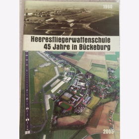 Heeresfliegerwaffenschule 45 Jahre in B&uuml;ckeburg