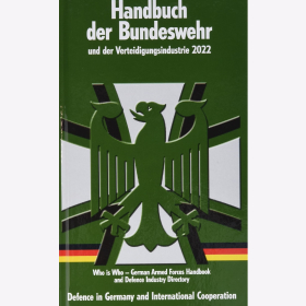 Handbuch der Bundeswehr und der Verteidigungsindustrie 2022 Defence in Germany and International Cooperation
