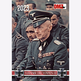 M&auml;nner der Waffen-SS Kalender in Farbe 2023 Farbige Kalenderbl&auml;tter