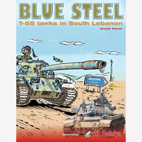 Defaiya T-55 tanks in South Lebanon Blue Steel 1