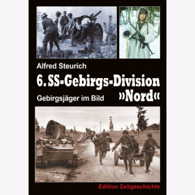 Steurich 6. SS-Gebirgs-Division Nord Gebirgsj&auml;ger im Bild