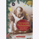 Unvergessene Weihnachten Erinnerungen aus guten und aus schlechten Zeiten SUPER SPARBOX aus den Einzelbänden 2,4,5,6,7,8