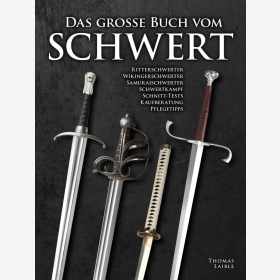 Laible Das grosse Buch vom Schwert