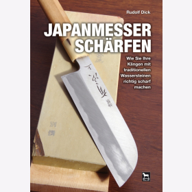 Dick Japanmesser sch&auml;rfen Wie Sie Ihre Klingen mit traditionellen Wassersteinen richtig scharf machen