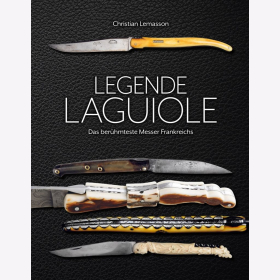 Lemasson Legende Laguiole Das ber&uuml;hmteste Messer Frankreichs