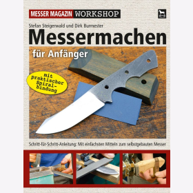 Burmester Steigerwald MM Workshop Messermachen f&uuml;r Anf&auml;nger