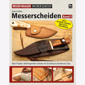 H&ouml;lter MM Workshop Messerscheiden Band 3 Neue Projekte Rahmengen&auml;hte Scheiden mit Druckknopf und Mexican Loop