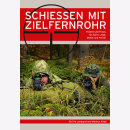 Landgraf Alto&eacute; Schiessen mit Zielfernrohr Theorie...