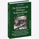 Mller Der Kampf um die Thringer Waffenschmiede April 1945