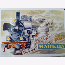 Blechschild M&auml;rklin Lokomotive Dampflok Eisenbahn Schild 1