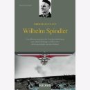 Kaltenegger Oberstleutnant Wilhelm Spindler: Vom...