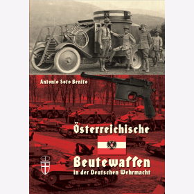 Benito Österreichische Beutewaffen in der Deutschen Wehrmacht