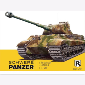 Culver Feist Schwere Panzer K&ouml;nigstiger Jagdtiger Elefant