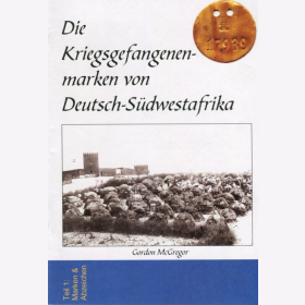 McGregor Kriegsgefangenenmarken von Deutsch-S&uuml;dwestafrika Mit Signatur