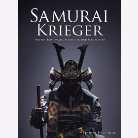 Conlan Samurai Krieger - Waffen, R&uuml;stungen, Strategien und Schlachten