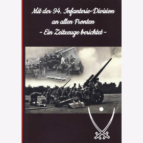 Knospe Mit der 94. Infanterie-Division an allen Fronten Ein Zeitzeuge berichtet