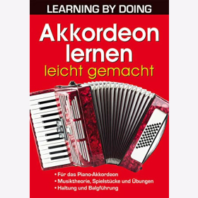 Kraus Akkordeon lernen leicht gemacht LEARNING BY DOING