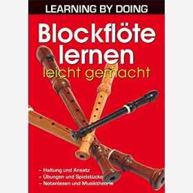 Kraus Blockfl&ouml;te lernen leicht gemacht LEARNING BY DOING