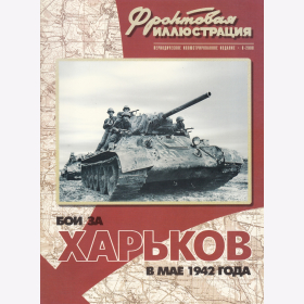 Die Schlacht von Charkow 1942 Frontline Illustration 6/2000