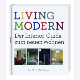 LIVING MODERN - Der Interior-Guide zum neuen Wohnen