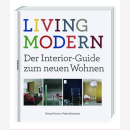 LIVING MODERN - Der Interior-Guide zum neuen Wohnen