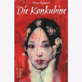 Die Konkubine: Roman