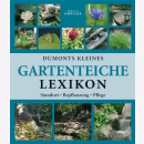 Dumonts kleines Gartenteiche-Lexikon: Anlage,...