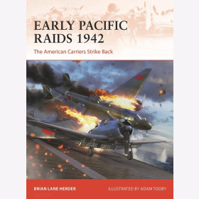Herder Early Pacific Raids 1942 The American Carriers Strike Back Osprey  Campaign 392