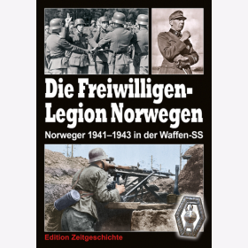 Die Freiwilligen-Legion Norwegen. Norweger 1941-1943 in der Waffen-SS