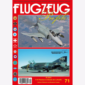 Feldmann / Franzke Flugzeug Profile 71 - 40 Jahre F-4F Phantom im Dienste der Luftwaffe Teil 1