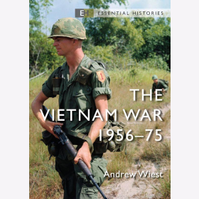 Wiest The Vietnam War 1956-75 Osprey Essential Histories 2