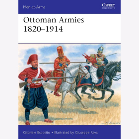 Esposito Ottoman Armies 1820-1914 Osprey Men-at-Arms 551