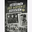 Egerer / Braun Veteranen der Waffen-SS berichten - Band 7