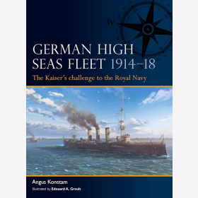 Konstam German High Seas Fleet 1914-18 The Kaisers challenge to the Royal Navy Osprey Fleet 2