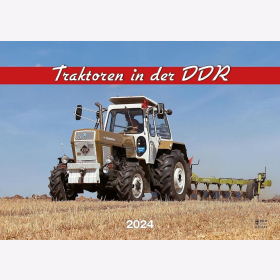 Traktoren in der DDR - Kalender 2024