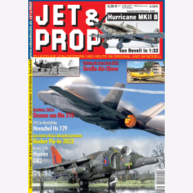 Jet &amp; Prop 4/23 Flugzeuge von gestern und heute im Original und im Modell