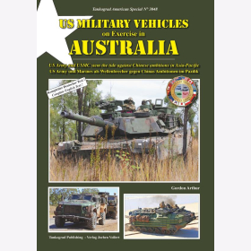 Arthur US Military Vehicles on Excercise in Australien US Army und Marines als Wellenbrecher gegen Chinas Ambitionen im Pazifik Tankograd 3048