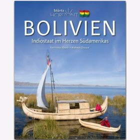 Bolivien - Indiostaat im Herzen S&uuml;damerikas Karl-Heinz Raach / Drouve Horizont Reisef&uuml;hrer