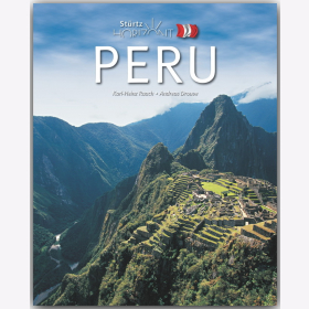 Peru Kar-Heinz Raach / Deouve Horizont Reisef&uuml;hrer