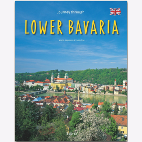 Journey through Lower Bavaria - Englische Ausgabe Martin Siepmann / Trox Reise durch Reisef&uuml;hrer