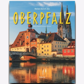 Reise durch die Oberpfalz Georg Schwikart / Siepmann Reise durch Reisef&uuml;hrer