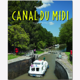 Reise durch Canal du Midi Hans Zaglitsch / O&acute;Bryan Reise durch Reisef&uuml;hrer
