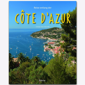 Reise entlang der C&ocirc;te d&acute;Azur Christian Heeb / Mill Reise durch Reisef&uuml;hrer