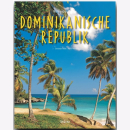Reise durch die Dominikanische Republik Christian Heeb /...